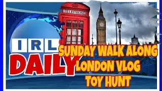 IRL Daily Sunday Walk Along London vlog toy hunt #London #toyhunt
