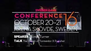 SGC16: Joonas Turner - The Design of Tormentor X Punisher