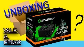 Unboxing Fonte Gamemax GP650, 650W, 80 Plus Bronze - GP650
