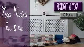 10 Minute Restorative, Yoga Nidra