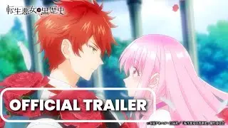The Dark History of the Reincarnated Villainess Anime | Official Trailer