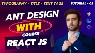 How to use Ant Design Typography - Title - Text Tags || Hindi - Tutorial # 3
