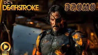 DC's Deathstroke (2025) - Teaser Everything We Know!! Trailer | Keanu Reeves
