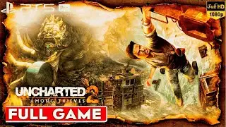 🎮 Uncharted 2: Among Thieves Full Gameplay Walkthrough (PS5 Remastered | No Commentary)
