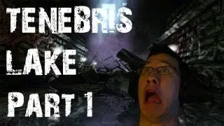Tenebris Lake | Part 1 | FEAR THE DARKNESS