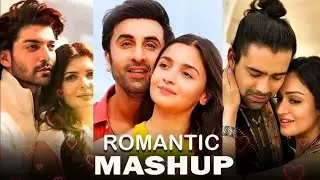 Love Mashup 2026 | Love Songs | Nonstop Hindi Romantic Mix 