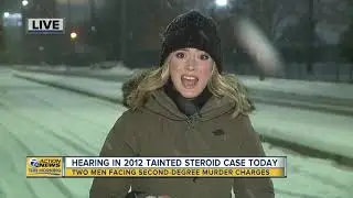 Hearing in 2012 tainted steroid case today