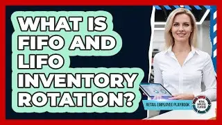 What Is FIFO And LIFO Inventory Rotation?