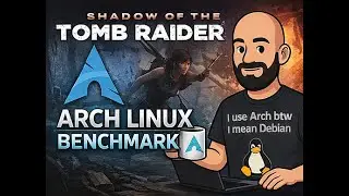 Arch Linux XFCE Gaming Benchmark | Shadow of the Tomb Raider | RTX 3060Ti