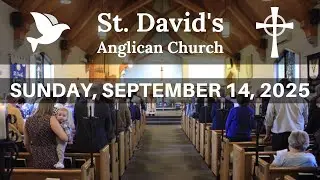 Weekly Worship Service -- September 14, 2025