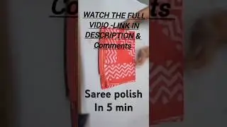 Saree Roll-polish | Watch the full video in description