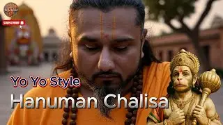 🔥 Hanuman Chalisa Rap &ndash; Yo Yo Style | Bajrang Bali Anthem | Bhakti Beats 2025 🔥#trending #video
