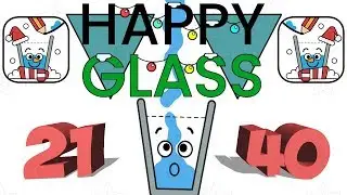 HAPPY GLASS GAME (21 - 40) ALL STARS