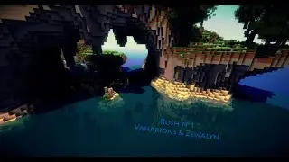 Rush n&deg;1 VanarionS & Zewalyn #Pactify/FunCraft