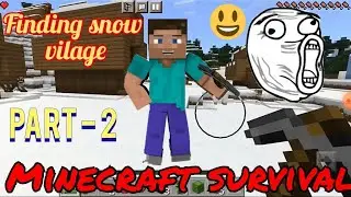 Minecraft survival series part 2 gameplay | finding snow village |  Tamil | on Sportify