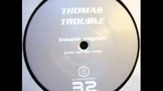 Thomas Trouble - Insane Asylum (Pedro Del Mar Remix)