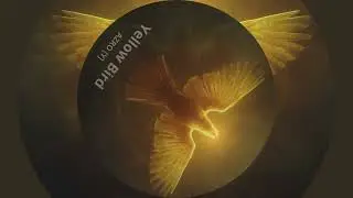 Yellow Bird III - AZRO [Y] (parallel mix)