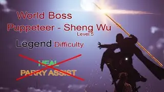 (Legend) World Boss Puppeteer Sheng Wu Lv5 - Where Winds Meet