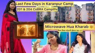 🇮🇳201 Cobra Camplife #crpf #chhattisgarh❣️My Quarters Daily Routine || मेरा microwave हुआ ख़राब😭