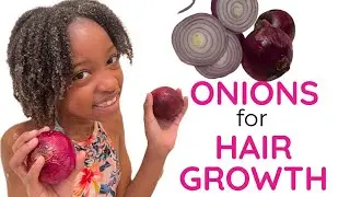 HOW TO USE ONION JUICE ON KIDS for HAIR GROWTH