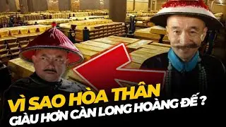 Vi sao biết Hòa Thân là đại tham quan nhưng Càn Long vẫn sủng ái vô điều kiện | Hà Khanh Discovery