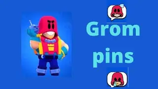 NEW BRAWLER GROM PINS!!