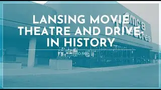 Lansing movie theatre and drive-in history 1960-1989