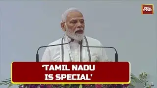 'Tamil Language Is Eternal, Tamil Culture Is Global': PM Modi Addresses Public Event In Chennai