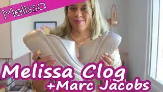Melissa Clog + Marc Jacobs - uma parceria icônica e linda!  | Dani Polis