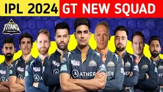 IPL 2024 - Gujarat Titans Team Full Squad | GT New Squad 2024 | GT Team Players List 2024 | Ipl