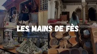 F&egrave;s &ndash; L&rsquo;Artisanat Marocain | فاس - الصناعة التقليدية