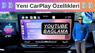 CarPlay 26 Yeni &Ouml;zellikler Nasıl Kullanılır Video Oynatma Uygulama Ekleme iOS Nasıl Bağlanır