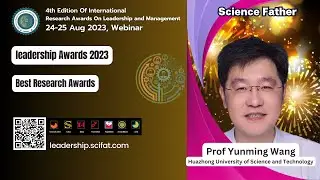 Prof. Yunming Wang Huazhong, University of Science and Technology, China | Best Researcher Award