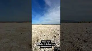 Playa Trail Hike &ndash; White Sands National Park&rsquo;s Ancient Lakebed Walk