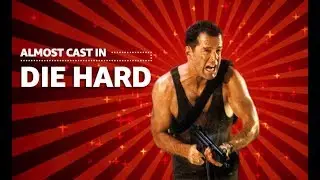 Actors Almost Cast In Die Hard (1988) | CASTING CALLS