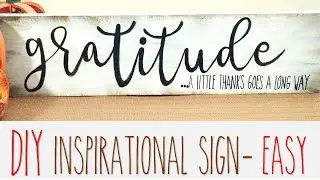 DIY Inspirational Sign (Easy)