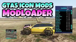 GTA5 ICON MODS MODLOADER + MODDED COLORS + NO FREEZE + BEST PROTECTIONS[DEX/CEX]