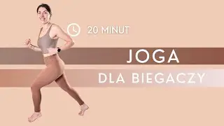 JOGA DLA BIEGACZY 20min