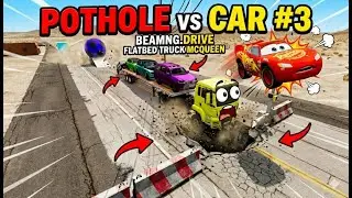 Flatbed Truck Mcqueen | Transportation wits Truck - Pothole vs Car #3 - BeamNG.Drive