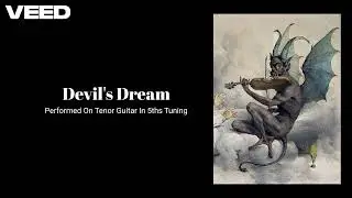 Devil's Dream * Tenor Guitar In Fiddle Tuning GDAE