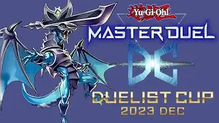 Taking Dragunity to the Master Duel Duelist Cup (#3) | December 2023
