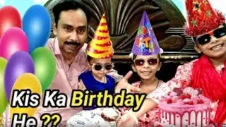 BIRTH DAY KIS KA MANAYA HE ??