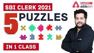 SBI Clerk (Junior Associate) Preparation 2021 : SBI Clerk Reasoning 5 Puzzles in 1 Class