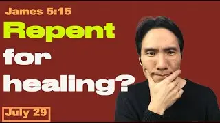 Day 210  [James 5:15]  What prayer does God use to heal? 365 Spiritual Empowerment