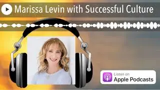 Marissa Levin with Successful Culture