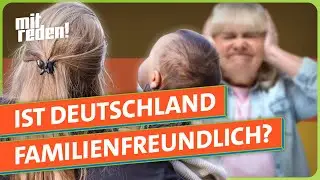 Deutschland braucht Kinder - wie kann unser Land familienfreundlicher werden? | mitreden.ard.de
