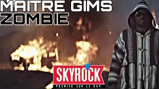 Maitre Gims - Zombie (Version Skyrock)