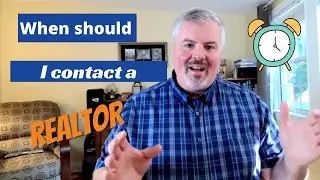 When should you contact a realtor