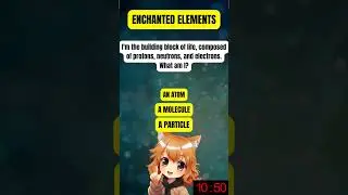 【Quiz】 Enchanted Elements： Elemental Mysteries Unveiled!