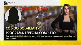 Especial de Código Dolabjian: Fentanilo y entrevista exclusiva con una ex trabajadora de HLB Pharma